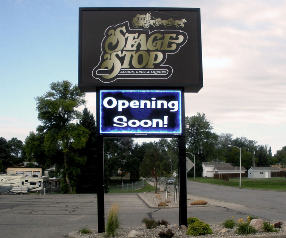 Stage Stop Saloon and Grill Pylon sign with Daktronics EMC in Mandan ND Digitally Printed Graphics on Face